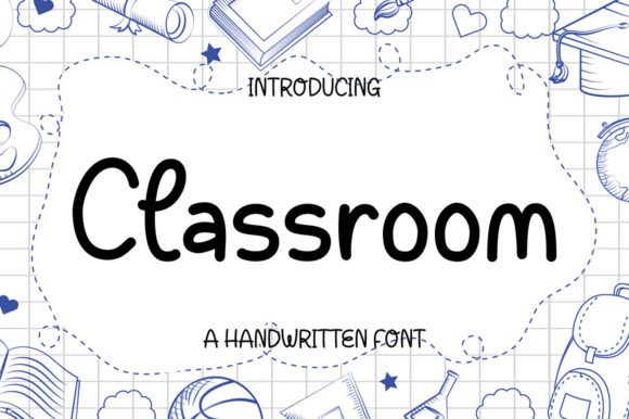 Classroom Font: A Handwritten Typeface for Small Business Branding