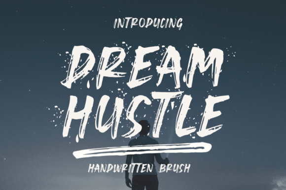 Dream Hustle: A Hand Brush Font for Makers