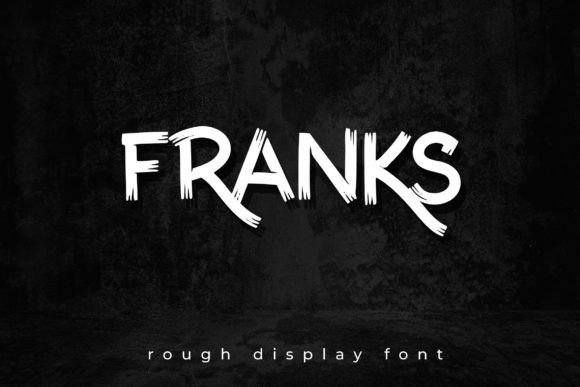 Franks: A Handwritten Display Font for Bold Branding
